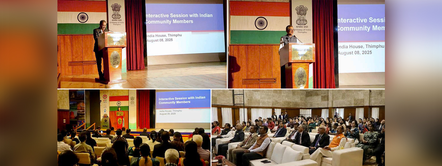  The Embassy engaged with the Indian community in Bhutan, celebrating India- Bhutan friendship and their role in strengthening bilateral ties.