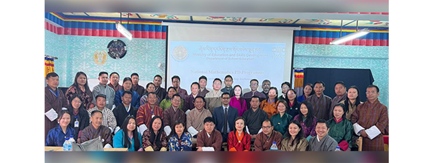  India-Bhutan friendship initiative under 'Professional Development of Teachers Project - Capacity Building Program for over 2500 Mathematics teachers across Bhutan.